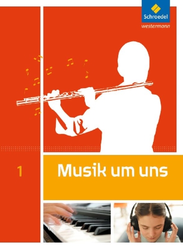 Buchcover und Innenansicht für das Buch: Musik um uns 1. Schulbuch.