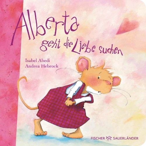 Buchcover und Innenansicht für das Buch: Alberta geht die Liebe suchen