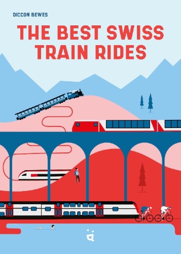 Buchcover und Innenansicht für das Buch: The Best Swiss Train Rides