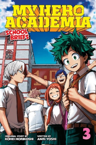 Buchcover und Innenansicht für das Buch: My Hero Academia: School Briefs, Vol. 3