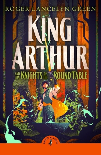 Buchcover und Innenansicht für das Buch: King Arthur and His Knights of the Round Table