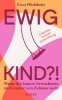 Buchcover und Innenansicht für das Buch: Ewig Kind