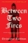 Buchcover und Innenansicht für das Buch: Between Two Fires