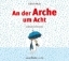 Buchcover und Innenansicht für das Buch: An der Arche um Acht