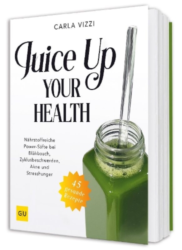 Buchcover und Innenansicht für das Buch: Juice Up Your Health