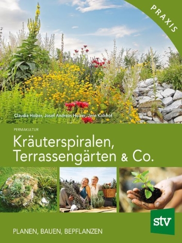 Buchcover und Innenansicht für das Buch: Kräuterspiralen, Terrassengärten & Co.
