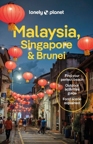 Buchcover und Innenansicht für das Buch: Lonely Planet Malaysia, Singapore & Brunei