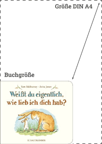 Buchcover und Innenansicht für das Buch: Weißt du eigentlich, wie lieb ich dich hab?