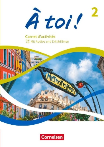 Buchcover und Innenansicht für das Buch: À toi ! Band 2 - Carnet d'activités - Mit Audios und Erklärfilmen
