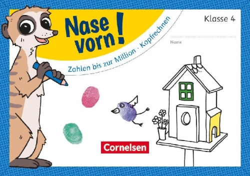 Buchcover und Innenansicht für das Buch: Nase vorn! - Mathematik 4. Schuljahr - Zahlen bis zur Million/Kopfrechnen
