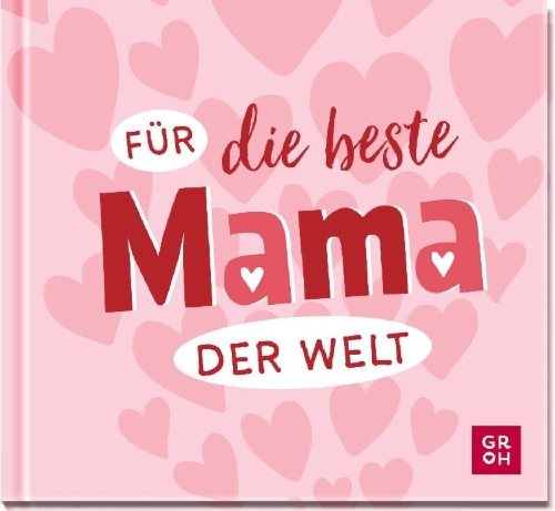 Buchcover und Innenansicht für das Buch: Für die beste Mama der Welt