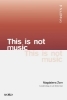 Buchcover und Innenansicht für das Buch: This is not Music