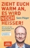 Buchcover und Innenansicht für das Buch: Zieht euch warm an, es wird noch heißer!