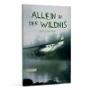 Buchcover und Innenansicht für das Buch: Allein in der Wildnis