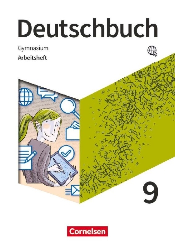 Buchcover und Innenansicht für das Buch: Deutschbuch Gymnasium 9. Schuljahr. Zu den Ausgaben Allgemeine Ausgabe, Niedersachsen - Arbeitsheft mit Lösungen