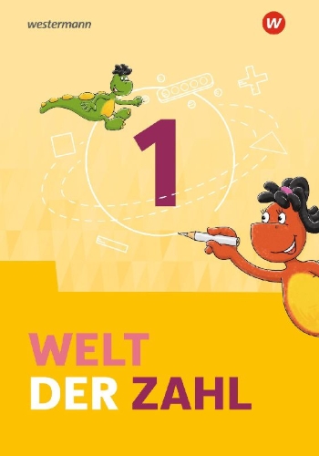 Buchcover und Innenansicht für das Buch: Welt der Zahl 1. Schulbuch. Für Berlin, Brandenburg, Mecklenburg-Vorpommern, Sachsen-Anhalt und Thüringen