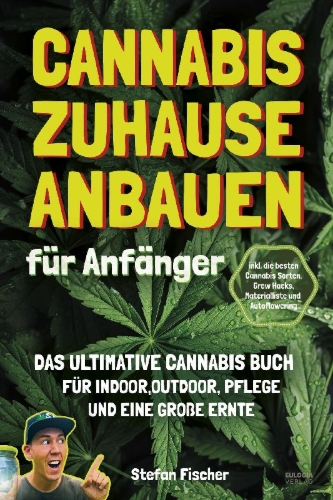 Buchcover und Innenansicht für das Buch: Cannabis zu Hause anbauen für Anfänger