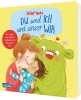 Buchcover und Innenansicht für das Buch: Hör mal (Soundbuch): DU und ICH und unser WIR