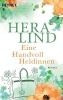 Buchcover und Innenansicht für das Buch: Eine Handvoll Heldinnen