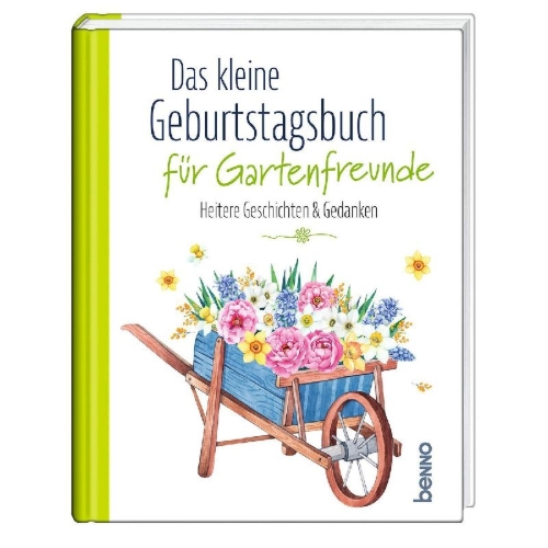 Buchcover und Innenansicht für das Buch: Das kleine Geburtstagsbuch für Gartenfreunde