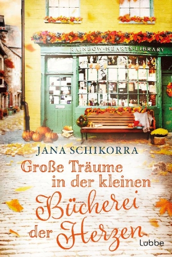 Buchcover und Innenansicht für das Buch: Große Träume in der kleinen Bücherei der Herzen