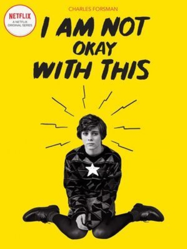 Buchcover und Innenansicht für das Buch: I Am Not Okay with This
