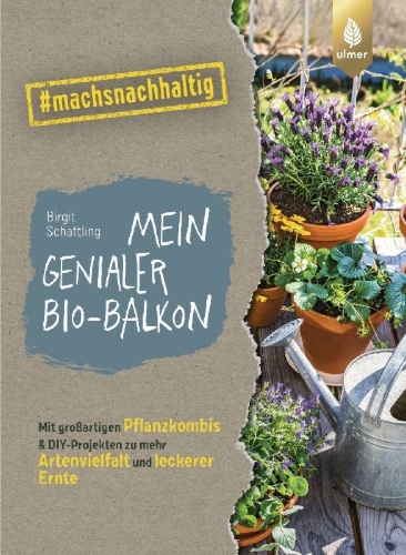 Buchcover und Innenansicht für das Buch: Mein genialer Bio-Balkon