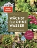 Buchcover und Innenansicht für das Buch: Wächst fast ohne Wasser