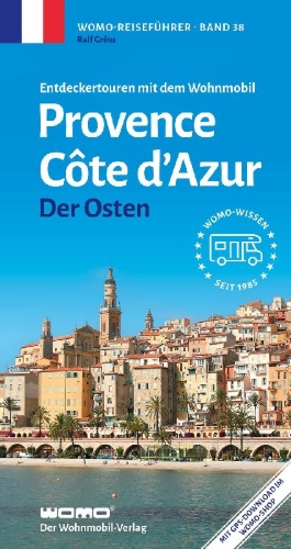 Buchcover und Innenansicht für das Buch: Entdeckertouren mit dem Wohnmobil Provence Cote d' Azur Der Osten