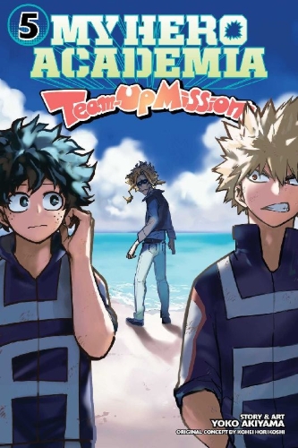 Buchcover und Innenansicht für das Buch: My Hero Academia: Team-Up Missions, Vol. 5