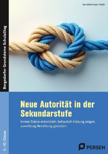 Buchcover und Innenansicht für das Buch: Neue Autorität in der Sekundarstufe