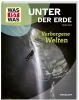 Buchcover und Innenansicht für das Buch: WAS IST WAS Unter der Erde. Verborgene Welten