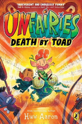 Buchcover und Innenansicht für das Buch: Unfairies: Death by Toad