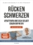 Buchcover und Innenansicht für das Buch: Rückenschmerzen verstehen und sich selbst davon befreien
