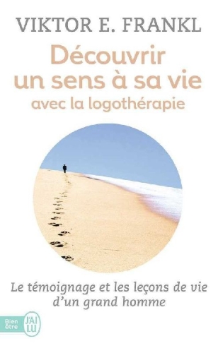 Buchcover und Innenansicht für das Buch: Découvrir un sens à sa vie avec la logothérapie