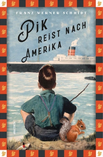 Buchcover und Innenansicht für das Buch: Pik reist nach Amerika