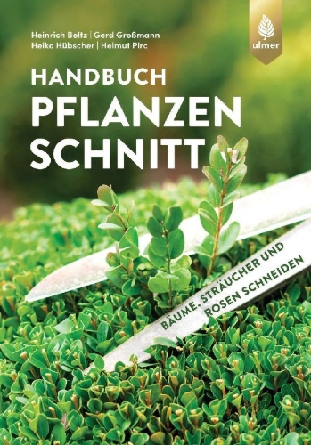 Buchcover und Innenansicht für das Buch: Handbuch Pflanzenschnitt