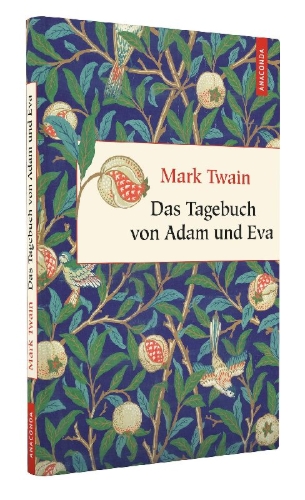 Buchcover und Innenansicht für das Buch: Das Tagebuch von Adam und Eva