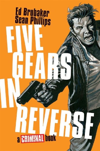 Buchcover und Innenansicht für das Buch: Five Gears In Reverse: A Criminal Book