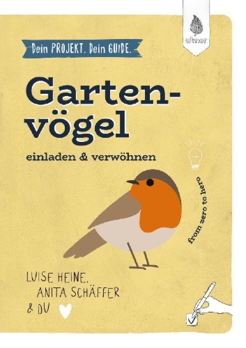 Buchcover und Innenansicht für das Buch: Dein Projekt. Dein Guide. Gartenvögel einladen & verwöhnen