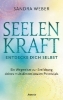 Buchcover und Innenansicht für das Buch: Seelenkraft - Entdecke dich selbst
