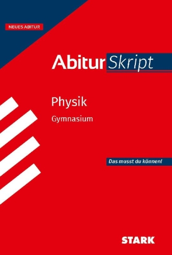 Buchcover und Innenansicht für das Buch: STARK Physik - AbiturSkript ab 2026