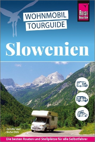 Buchcover und Innenansicht für das Buch: Reise Know-How Wohnmobil-Tourguide Slowenien
