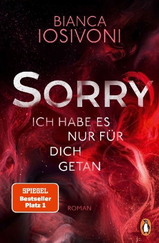 Buchcover und Innenansicht für das Buch: SORRY. Ich habe es nur für dich getan