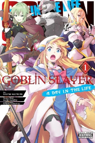 Buchcover und Innenansicht für das Buch: Goblin Slayer: A Day in the Life, Vol. 1 (manga)