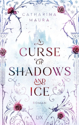 Buchcover und Innenansicht für das Buch: A Curse of Shadows and Ice