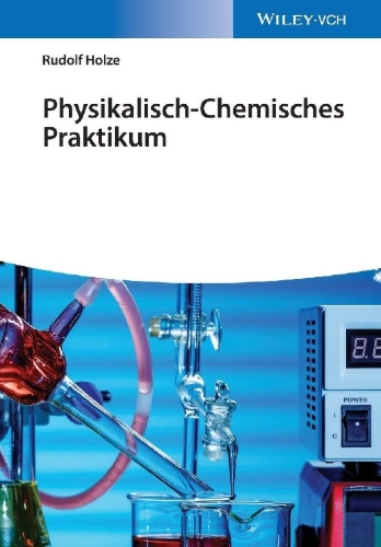 Buchcover und Innenansicht für das Buch: Physikalisch-Chemisches Praktikum