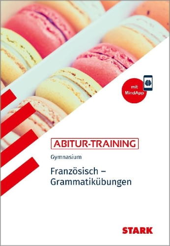 Buchcover und Innenansicht für das Buch: STARK Französisch - Abitur-Training - Grammatikübungen