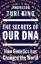 Buchcover und Innenansicht für das Buch: The Secrets of our DNA