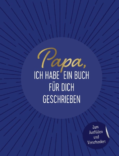 Buchcover und Innenansicht für das Buch: Papa, ich habe ein Buch für dich geschrieben